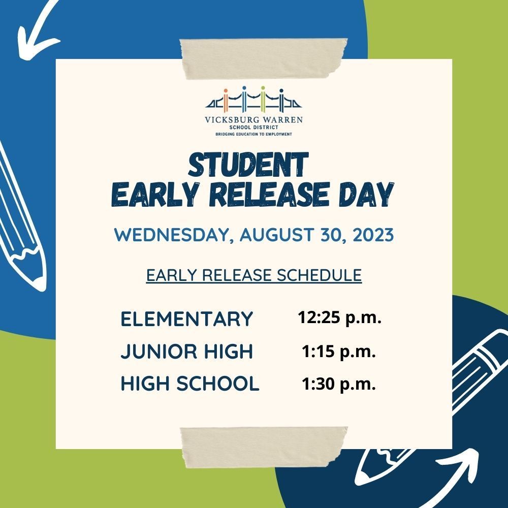 Wednesday, August 30, 2023 is an early release day for students.  Elementary students will be released at 12:25 PM. Junior High students will be released at 1:15 PM. High School students will be released at 1:30 PM.